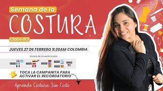 Clase #3 - ¡Semana De La Costura!  // Isabel Villagómez