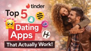 Top 5 Dating Apps in2025 That Actually Work! 🔥Find Your Perfect Match Now!#pacifict7#valentinesday
