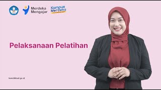 5. Pelaksanaan Training (Training/Pelatihan: Keterampilan dan Praktik)