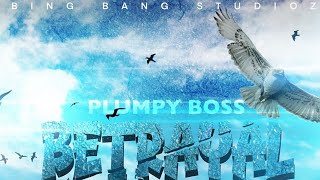 Plumpy Boss - Betrayal *sped up*