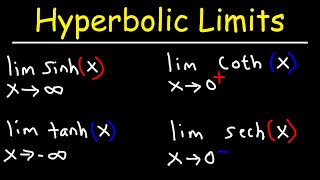 Limits of Hyperbolic Functions