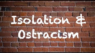 🔴 Alienation, Isolation and Ostracism | CRP