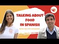 How to talk about food in Spanish