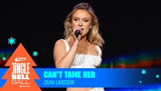 Zara Larsson - Can't Tame Her (Live at Capital's Jingle Bell Ball 2023) | Capital