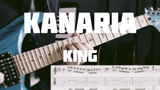 【弾いてみた】KING / Kanaria 【ギター】TAB譜付