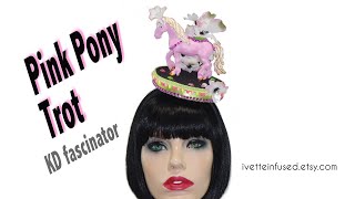 PINK PONY TROT KD fascinator #KentuckyDerby #handmade #original #millinery #ivetteinfused #PinkPony