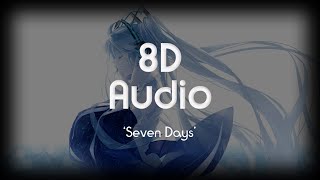 Rosendale - Seven Days | 8D Audio