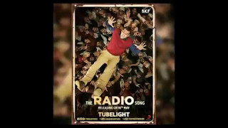 The Radio Song | Tubelight 2017 | Salman Khan, Kabir Khan