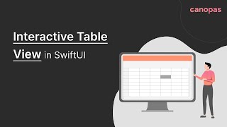 Interactive TableView in SwiftUI: A Step-by-Step Guide