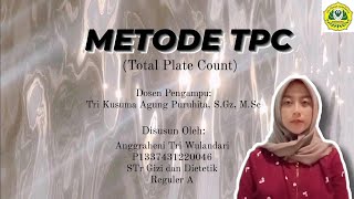 ANALISIS KUANTITATIF METODE TPC (TOTAL PLATE COUNT) MIKROBIOLOGI PANGAN