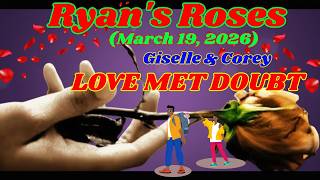 (March 19, 2026) Giselle & Corey — An Episode Viewers Still Talk About