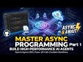Mastering Async/Await in Python for Agentic AI Workflows #async #agenticai #asyncawait