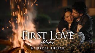 First Love Mashup - Parth Dodiya | Pehla Pyaar | Pehla Nasha | Pehli Dafa