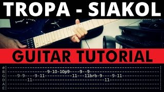 Tropa - Siakol Guitar Tutorial (WITH TAB)