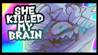 SHE KILLED MY BRAIN (meme //FW (loop)