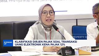 Dirjen Pajak Bicara Transaksi Uang Elektronik Kena PPN 12%