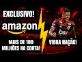 EXCLUSIVO: FLAMENGO VAI LUCRAR MAIS DE 100 MILHÕES l VIBRA NAÇÃO: BH VOLTA