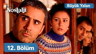 Büyük Yalan 12. Bölüm | FULL HD