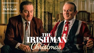 The Irishman | Joe Pesci & Robert De Niro Christmas Scenes | Netflix