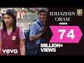 3- Idhazhin Oram Video I Dhanush, Shruti lAnirudh