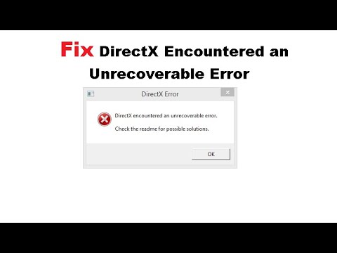 How to Fix DirectX Encountered an Unrecoverable Error Issue in Windows 10.