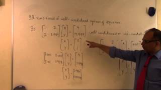 Chapter 04.09: Lesson: Ill Conditioned and Well Conditioned System of Equations