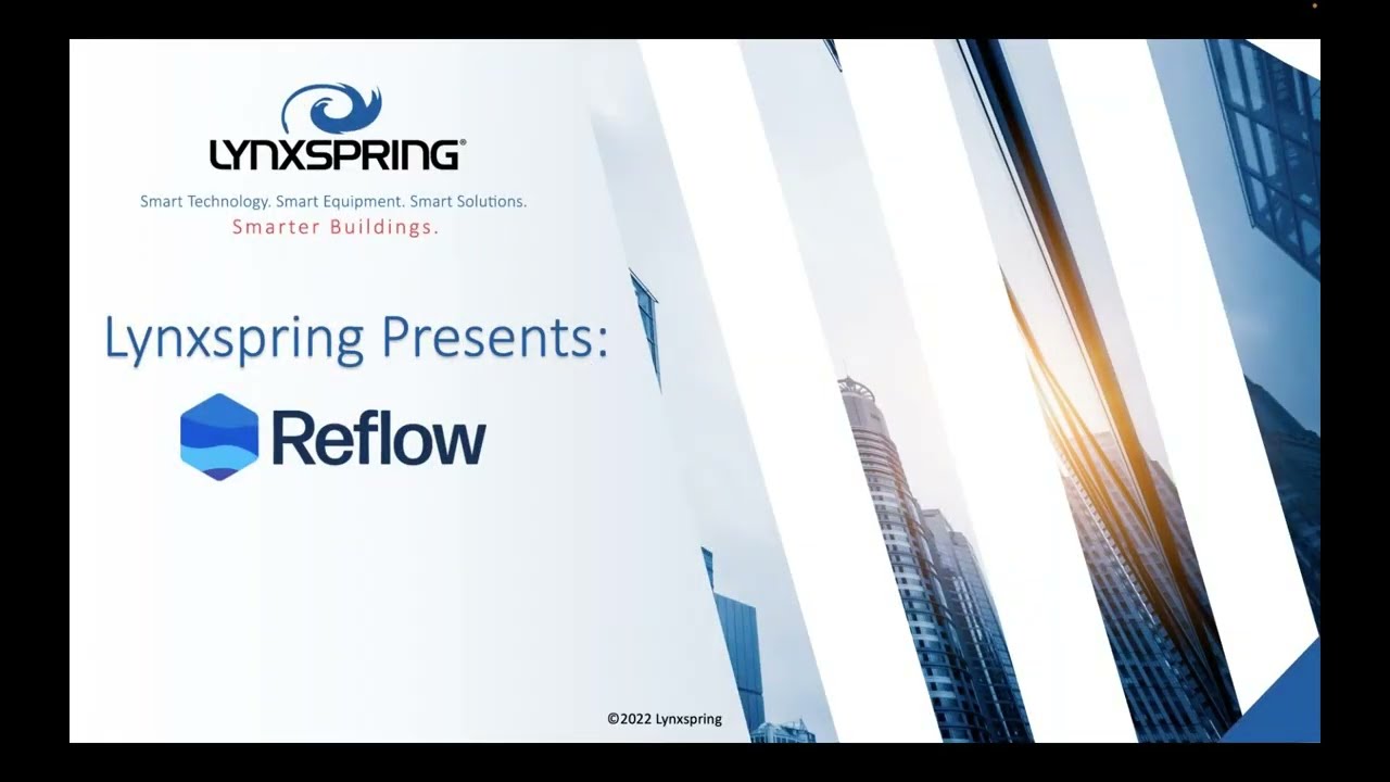Lynxspring Presents Series Get To Know Reflow Youtube