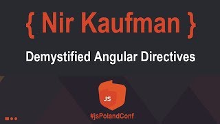 Demystified Angular Directives | Nir Kaufman