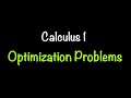 Calculus 1: Optimization Problems (Section 4.7) | Math with Professor V