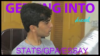 How I got into Drexel university | My stats