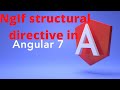 NgIf Structural directives in Angular 7.0