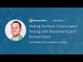 [Webinar] Scale Your Automated Testing with BrowserStack and WebdriverIO