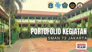 PORTOFOLIO KEGIATAN SMAN 73 JAKARTA