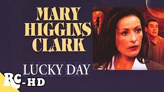 Mary Higgins Clark: Lucky Day | Full Movie | Full Crime Drama Movie | Free Movie