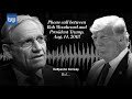Exclusive Listen to Trump’s conversation with Bob Woodward