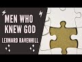 Leonard Ravenhill: Men Who Knew God, Lord Raise Them Up In Our Time