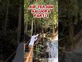 AIR TERJUN SALUOPA Part-1 #airterjun