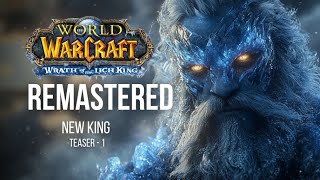 This AI Just Remastered Wrath of the Lich King – And It Looks Insane!