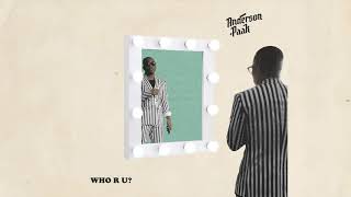 Anderson .Paak - Who R U? (Official Audio)