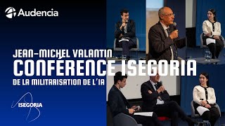 Conférence ISEGORIA - JM Valantin - De la militarisation de l'IA - 10-12-24