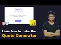 How to make Random Quote Generator in Javascript | #3 of 15 projects using Vanilla JavaScript