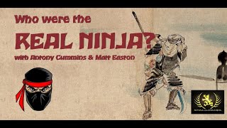 Who were the REAL NINJA? Shinobi History with Antony Cummins interview