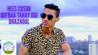 Khadar keyow Qofbaa tahay igu dhaxnool Hees cusub 2020 Lyrics