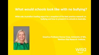 What would schools look like with no bullying - Donna Cross