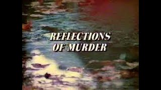 Reflections Of Murder : 1974 ABC Television Movie of the Week