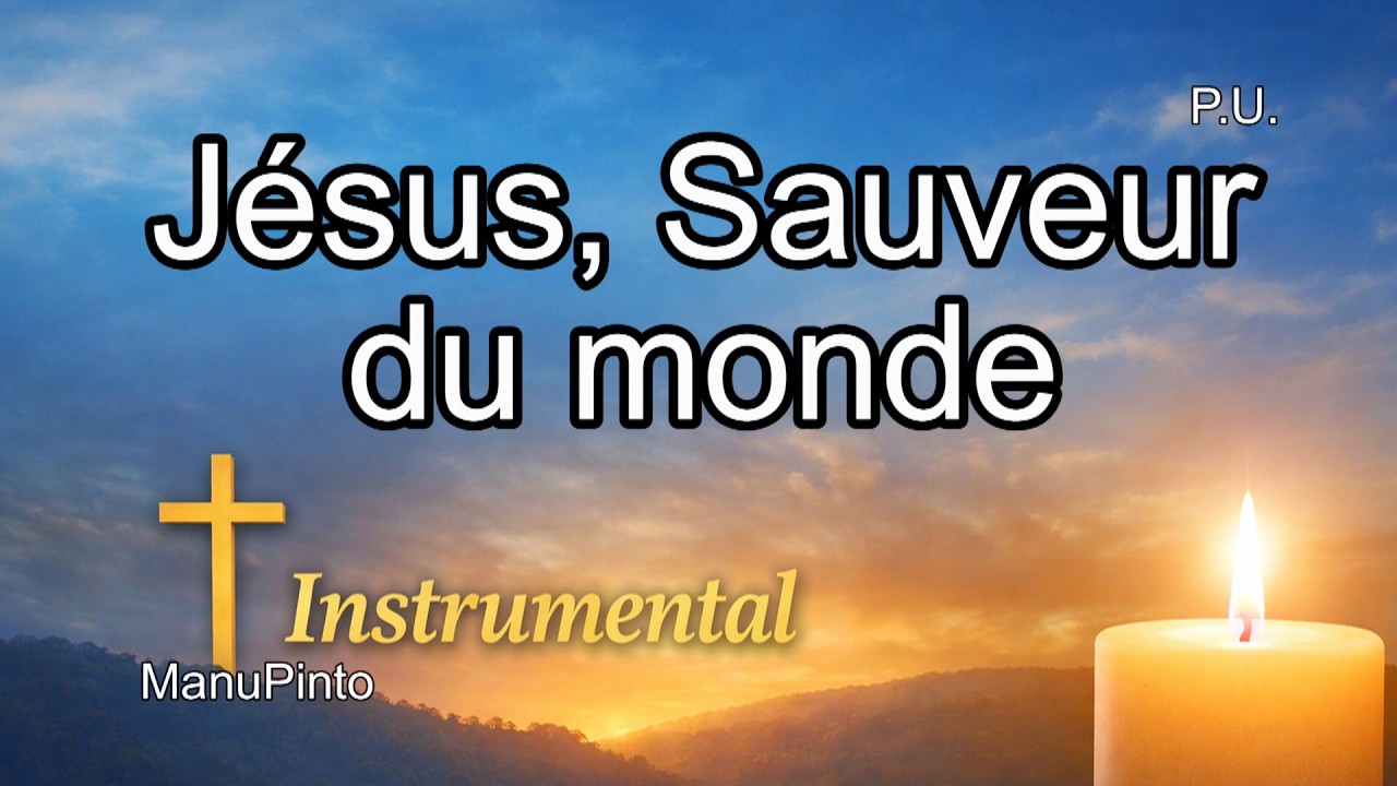 Jésus Sauveur Du Monde écoute Et Prends Pitié Prière Universelle