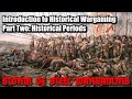 Introduction to Historical Wargaming Part 2: Historical Periods | Storm of Steel Wargaming