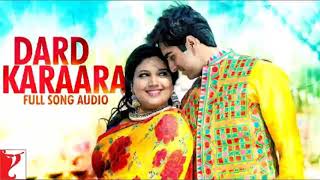 Dard Karaara - Full Song | Dum Laga Ke Haisha | Ayushmann Khurrana | Bhumi Pednekar | Kumar Sanu
