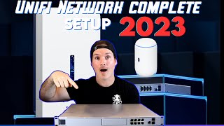 Unifi Network Complete Setup 2023