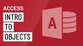 Access: Introduction to Objects